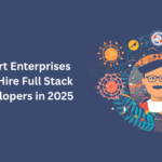 Why Smart Enterprises Prefer to Hire Full Stack PHP Developers in 2025
